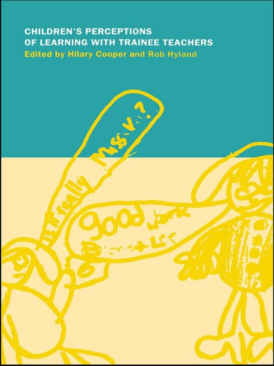 Children's Perceptions of Learning with Trainee Teachers - cover