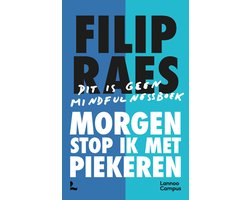 Morgen stop ik met piekeren