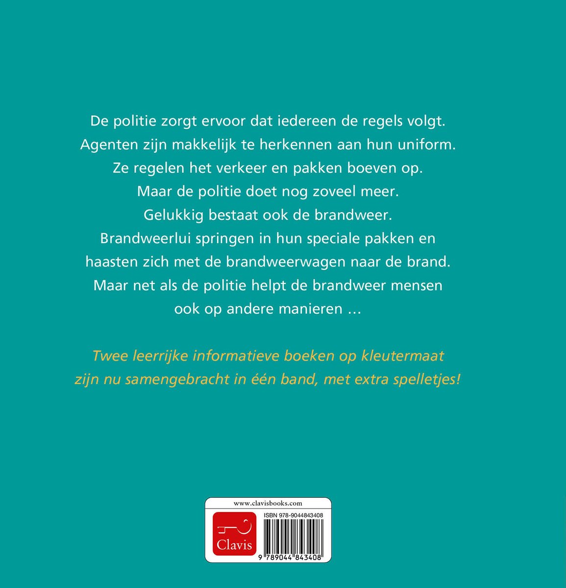 Tekst over de politie en de brandweer, met de tekst 'Twee leerrijke informatieve boeken op kleutermaat zijn nu samengebracht in één band, met extra spelletjes!' onderaan.