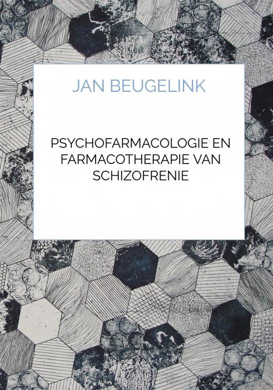 Psychofarmacologie en Farmacotherapie van Schizofrenie - cover