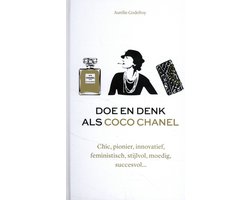 Doe en denk als Coco Chanel