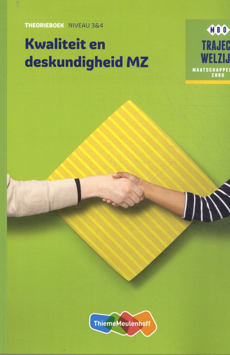 Omslag van Traject Welzijn - Kwaliteit en deskundigheid MZ Niveau 3&4 Theorieboek