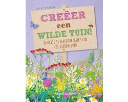 Creëer een wilde tuin!