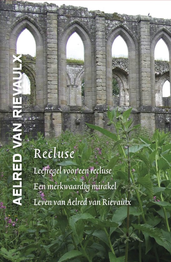 Middeleeuwse Monastieke Teksten 14 - Recluse