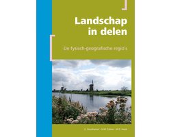 Berendsen - Fysische geografie van Nederland - Landschap in delen