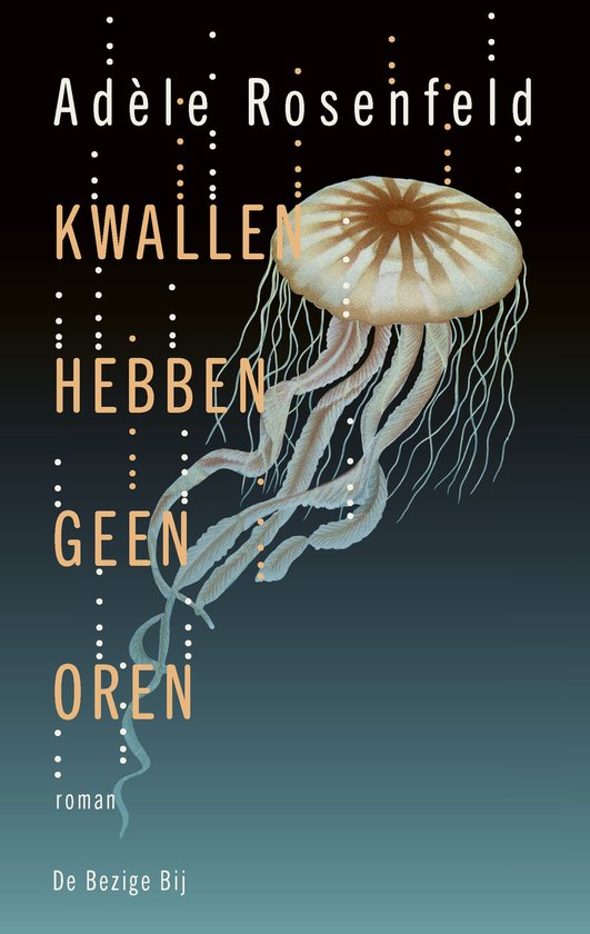 Boek kaft met de titel 'Kwallen hebben geen oren' en een illustratie van een kwal.