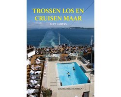 Trossen los en cruisen maar