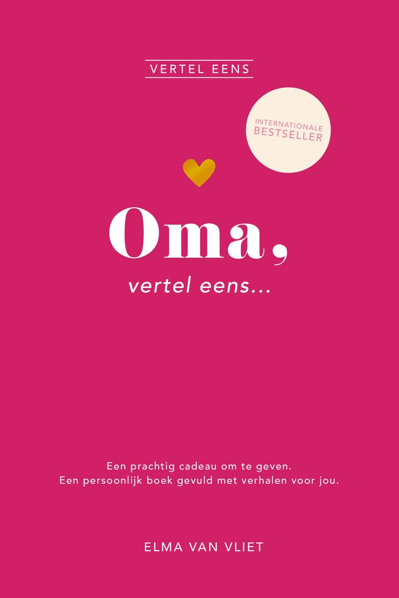 Vertel eens – Oma, vertel eens (Elma van Vliet)