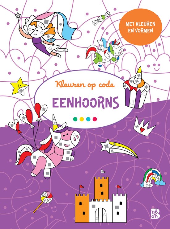 Kleur en ontdek 1 - Kleuren op code: Eenhoorns 3+ - cover