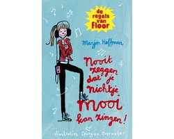 foto van De regels van Floor - Nooit zeggen dat je nichtje mooi kan zingen!