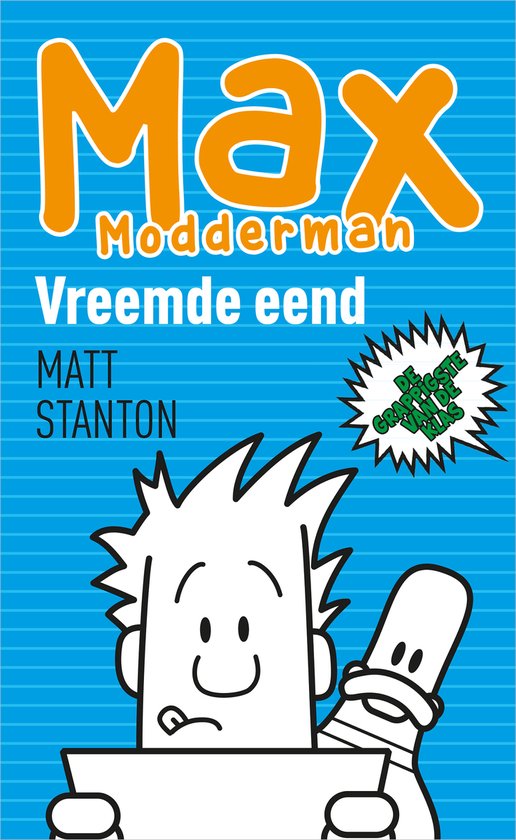 Max Modderman 7 - Vreemde eend
