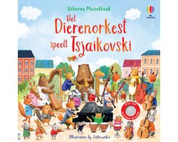 foto van Muziekboek 1 - Het Dierenorkest speelt Tsjaikovski