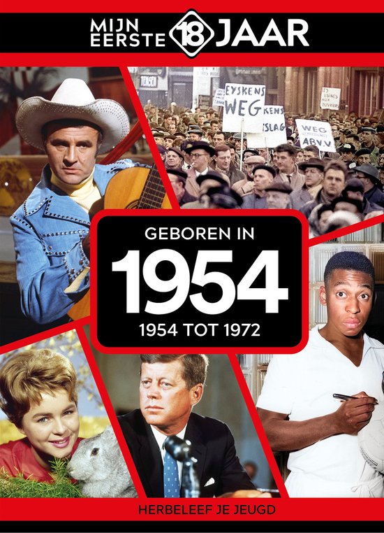 9789493317291 - Mijn eerste 18 jaar - Geboren in 1954 - Belgische editie