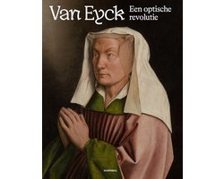 Van Eyck een optische revolutie