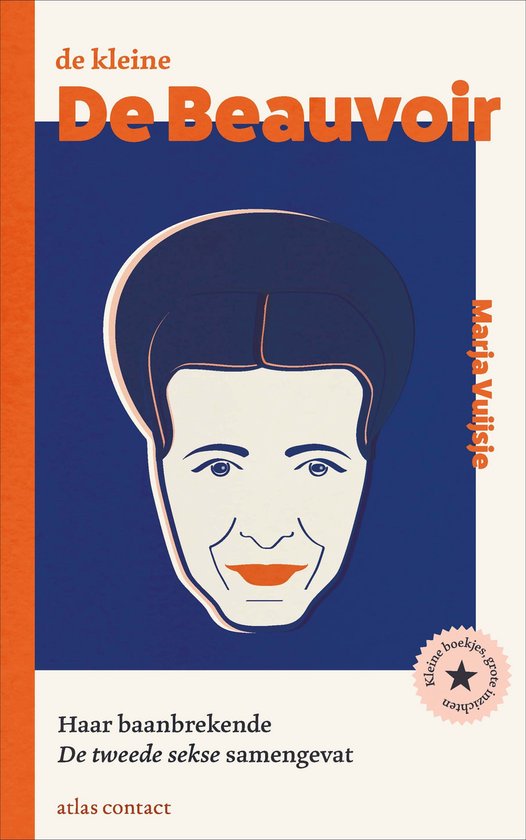Boek 'De kleine De Beauvoir', met een illustratie van haar portret en de tekst 'Haar baanbrekende De tweede sekse samengevat'.