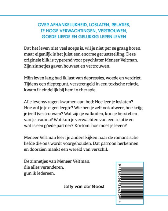 Het leven is niet veel soeps en andere geruststellende zinnetjes van Meneer Veltman