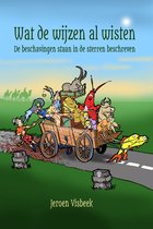 Een tekenfilmwagen vol dieren en figuren met de tekst 'Wat de wijzen al wisten' en 'De beschavingen staan in de sterren beschreven'.