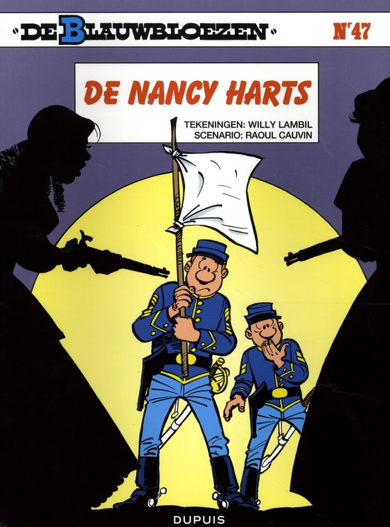 Stripboek "De Blauwbloezen 47 - De Nancy Harts" met tekeningen van Willy Lambil.