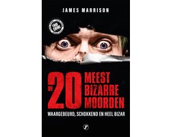 De 20 meest bizarre moorden