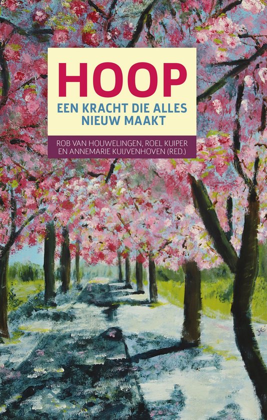 Boekomslag met de titel 'HOOP EEN KRACHT DIE ALLES NIEUW MAAKT' en een schilderij van een laan met bloeiende kersenbomen.