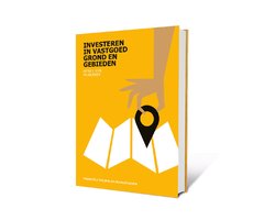 Vastgoedrekenen - Investeren in Vastgoed, Grond en Gebieden