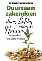 Duurzaam zakendoen door liefde voor de natuur