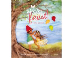 Wij vieren feest! - Lente en de zomer