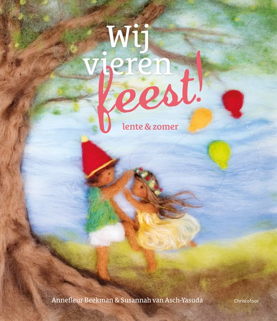 Wij vieren feest! - Lente en de zomer