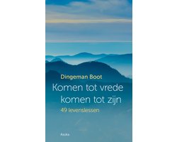 Komen tot vrede, komen tot zijn