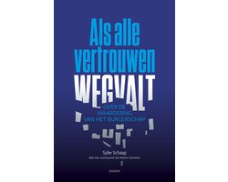 Als alle vertrouwen wegvalt