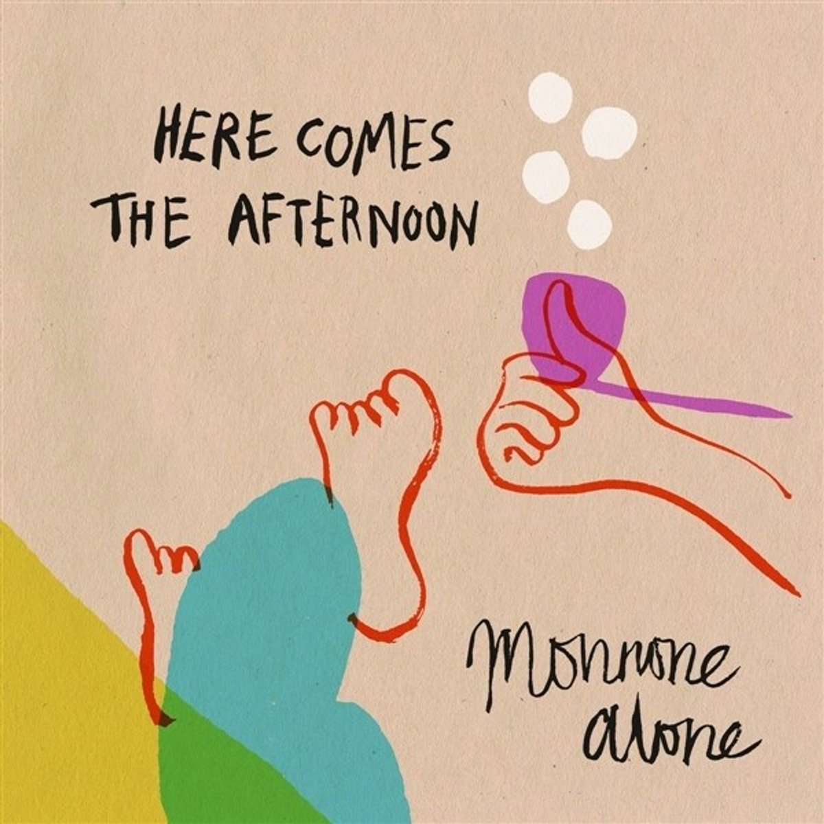 Monnone Alone - Here Comes The Afternoon (LP) (Coloured Vinyl)