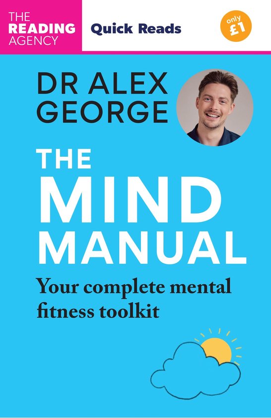 Dr Alex George - The Mind Manual - cover