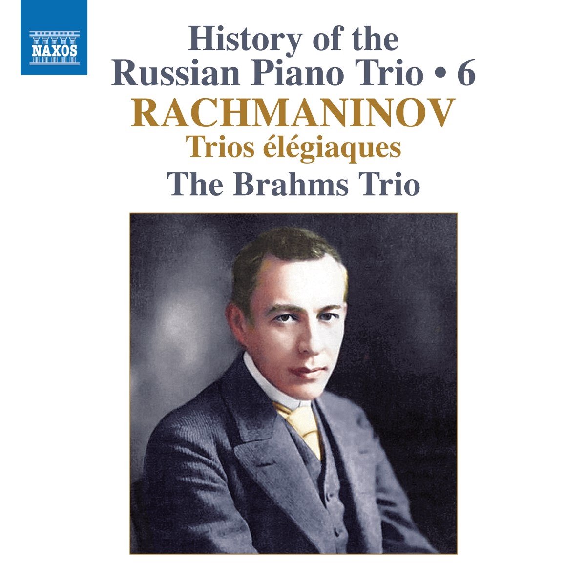 The Brahms Trio - Rachmaninoff: Trio Elegiaques Nos. 1 & 2 (CD)