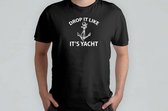 Drop It Like Its Yacht - T Shirt - ExtremeSports - AdrenalineRush - AdventureTime - ExtremeLife - ExtremeSporten - AdrenalineKick - GrenzenVerleggen