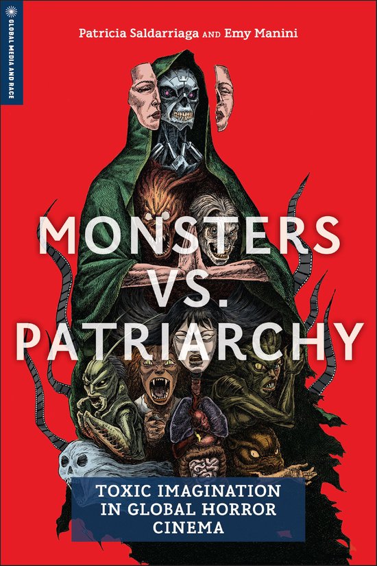 Global Media and Race - Monsters vs. Patriarchy - cover