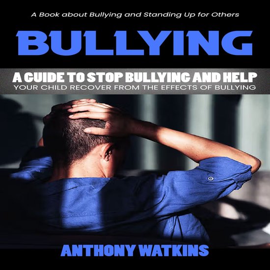Bullying A Book about Bullying and Standing Up for Others (A Guide to(01)