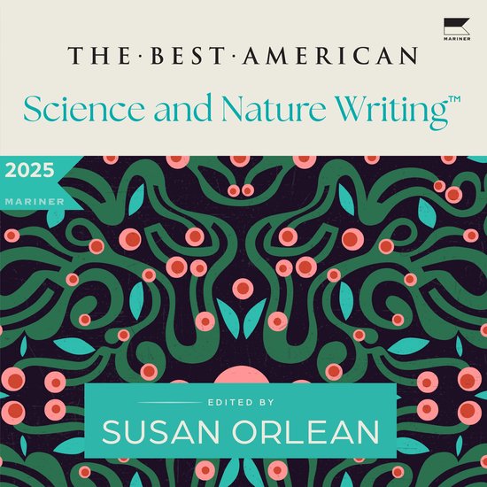 The Best American Science and Nature Writing 2025 - cover