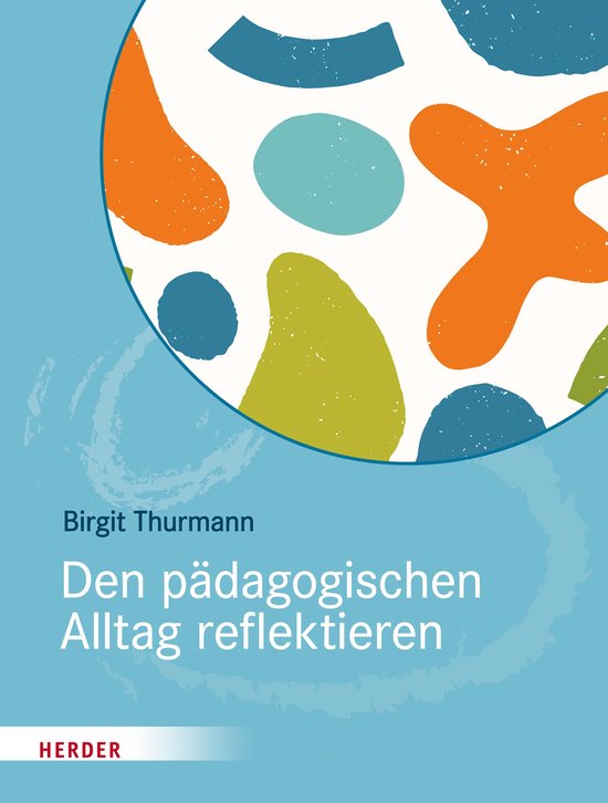 Den pädagogischen Alltag reflektieren - cover