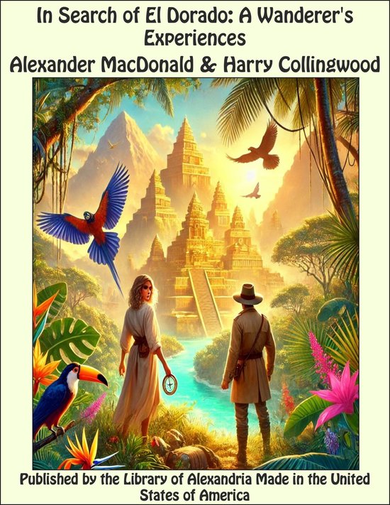 In Search of El Dorado: A Wanderer's Experiences - cover