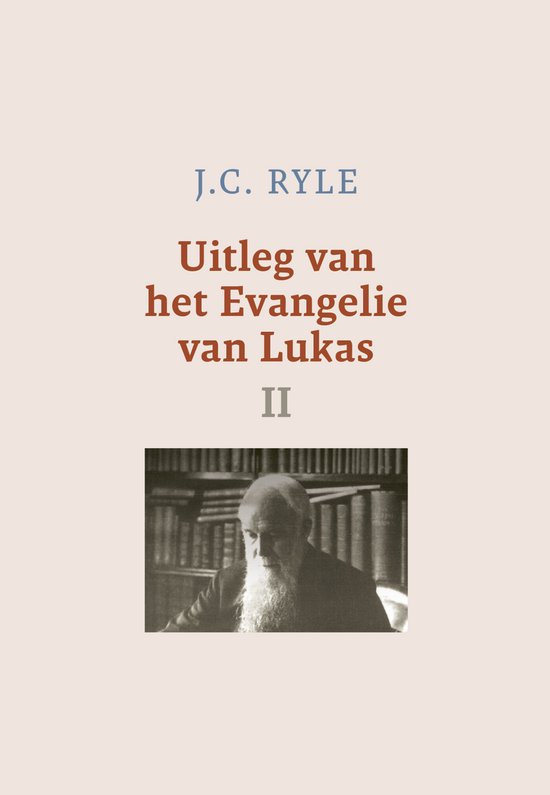 Uitleg van het Evangelie van Lukas II - cover