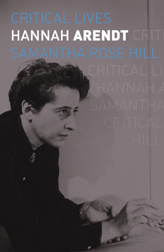 Critical Lives- Hannah Arendt