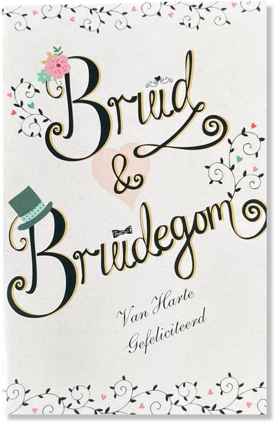 Bruid & Bruidegom. Van harte gefeliciteerd. Kaart met hoedje en strikje.