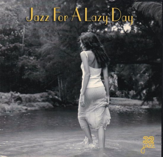 Jazz For A Lazy Day