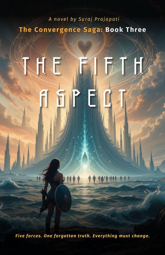 The Convergence Saga 3 - The Fifth Aspect: The Convergence Saga – Book Three