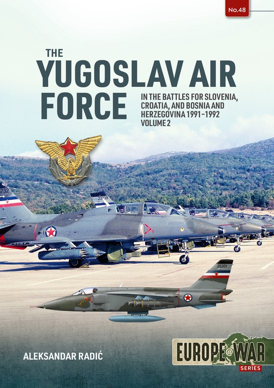 Europe@War-The Yugoslav Air Force Volume 2