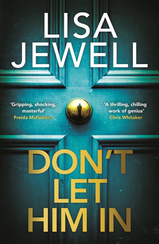 Couverture du livre 'Don't Let Him In' par Lisa Jewell. Portes turquoise avec un bouton de porte doré.