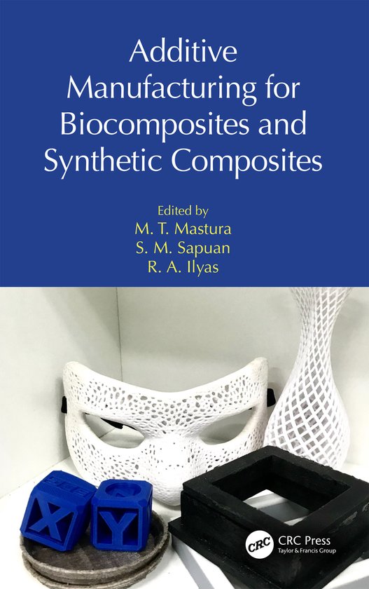 Additive Manufacturing for Biocomposites and Synthetic Compo ... - cover