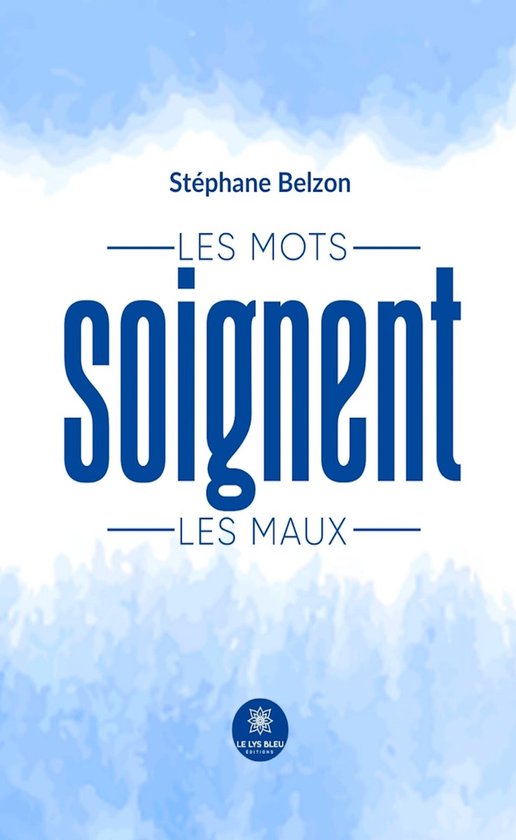Les mots soignent les maux - cover