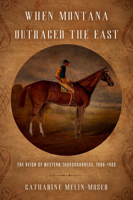 When Montana Outraced the East - cover
