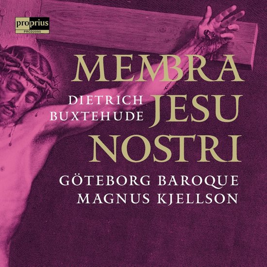 Goteborg Baroque - Buxtehude: Membra Jesu Nostri (CD)
